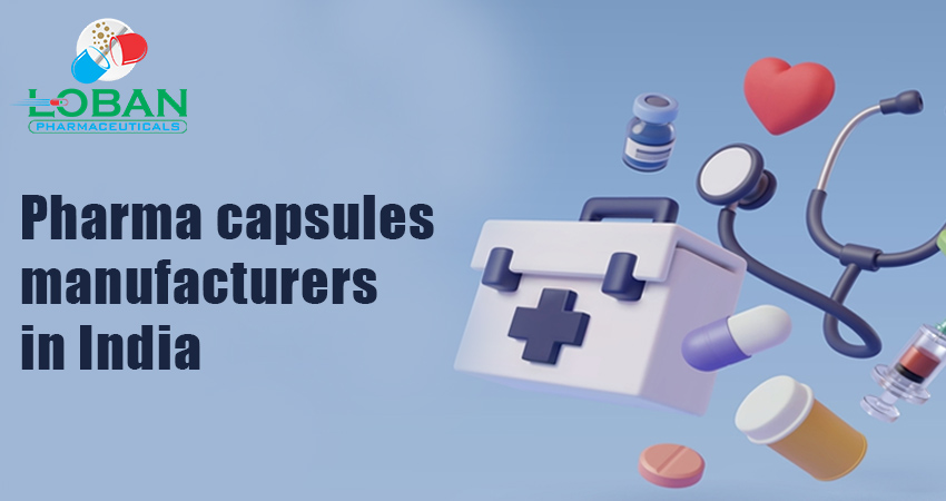 capsules manufacturers in India